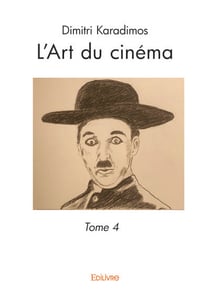 L'Art du cine ma - Tome 4