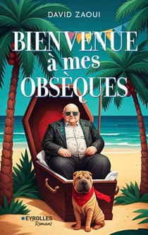 Bienvenue à mes obsèques