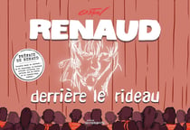 Renaud derrière le rideau