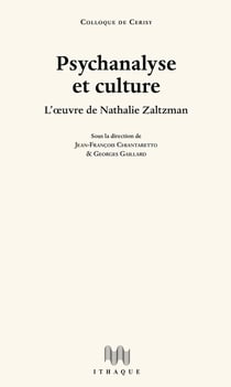 Psychanalyse et culture - l'oeuvre de Nathalie Zaltzman