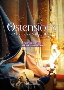 Ostensions, le Miracle de Saint-Junien