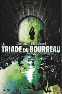 La triade du bourreau
