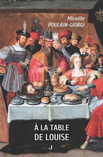 A LA TABLE DE LOUISE