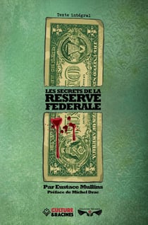 Les secrets de la réserve fédérale