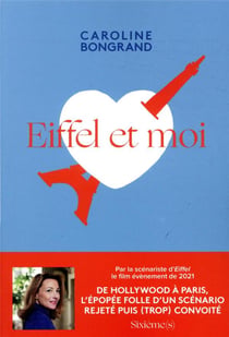 Eiffel et moi - l'histoire folle d'un scénario trop grand
