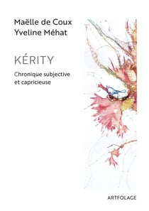 Kerity - chronique subjective et capricieuse