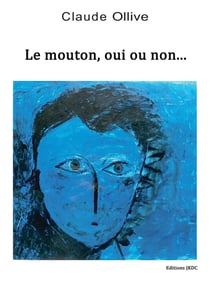 Le mouton, oui ou non... (3e édition)