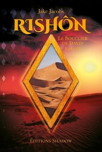 Le bouclier de David Tome 3 : Rishôn