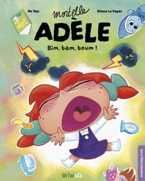 Mortelle Adèle : Bim, bam, boum !