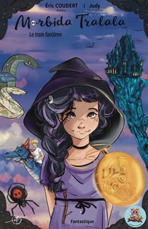 Morbida Tralala : Le train fantôme