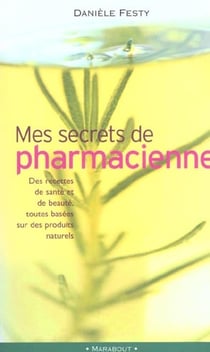 Mes secrets de pharmacienne