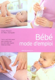 Bebe mode d'emploi