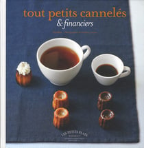 Tout petits cannelés et financiers