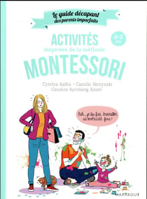 Le guide des parents imparfaits : activités Montessori