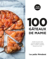 Les petits Marabout : 100 gâteaux de mamie