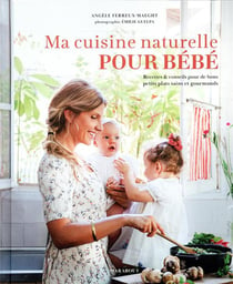 200 recettes de petits pots et petits plats pour bébé : Fanny Matagne -  2824604905