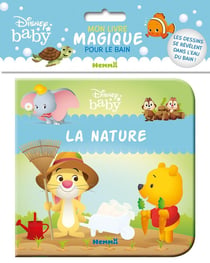 Mon livre magique pour le bain : Disney Baby : mon livre magique pour le bain - la nature