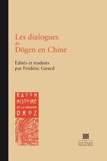 Les dialogues de Dôgen en Chine