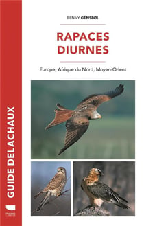 Rapaces diurnes : Europe, Afrique du nord, Moyen-Orient