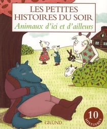 Animaux d'ici et d'ailleurs
