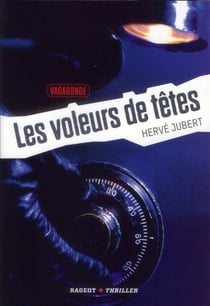 Les voleurs de têtes t.1 - vagagonde
