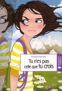 Tu n'es pas celle que tu crois