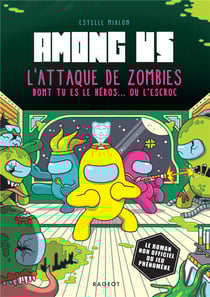 Among us : L'attaque de zombies dont tu es le héros... ou l'escroc
