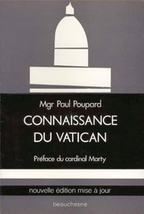 Connaissance du Vatican - Histoire - Organisation - Activité