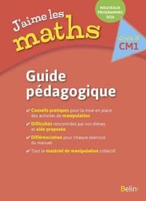 J'aime les maths CM1 - Guide pédagogique 2016
