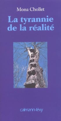 La Tyrannie de la réalité