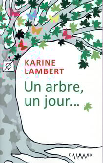 Un arbre, un jour...
