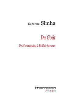 Du goût de Montesquieu à Brillat-Savarin