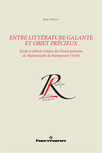 Entre littérature galante et objet précieux - étude et édition critique des Divers portraits de Mademoiselle de Montpensier (1659)