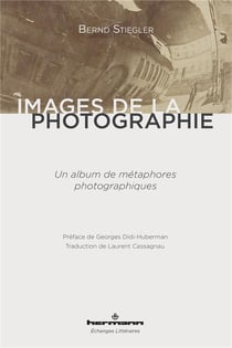 Images de la photographie : Un album de métaphores photographiques