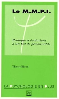 Le MMPI - pratique et évolutions d'un test de personnalité