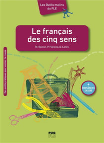 Le français des cinq sens - A1>B2