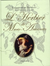 L'herbier de Marie-Antoinette