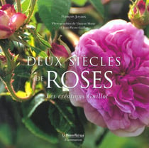 Deux siecles de roses - les creations guillot