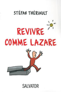 Vivre la résurrection avec Lazare
