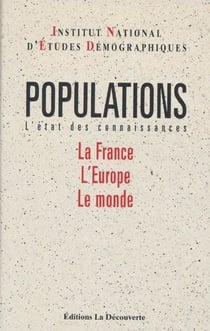 Populations - l'état des connaissances - la france, l'europe, le monde