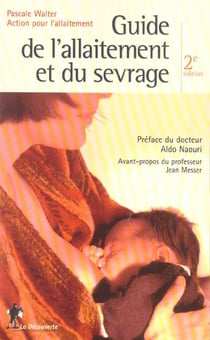 Guide de l'allaitement et du sevrage (2E EDITION)