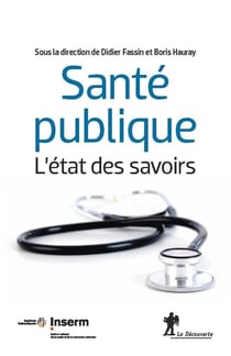 Santé publique - l'état des savoirs