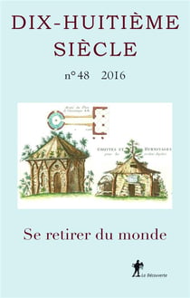 Dix-huitième siècle n.48 : se retirer du monde