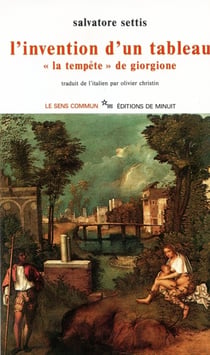 L'invention d'un tableau - «le tempête» de giorgione
