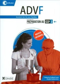 ADVF assistant de vie aux familles, préparation au CCP 3
