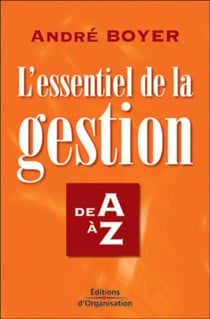 L'essentiel de la gestion : Collection les indispensables de la gestion
