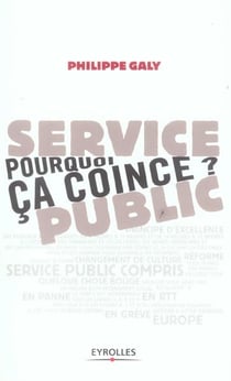 Service public : pourquoi ca coince ?