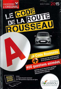 La code de la route Rousseau (édition 2015)