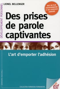 Des prises de parole captivantes - l'art de convaincre