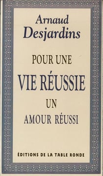 Pour une vie reussie - un amour reussi